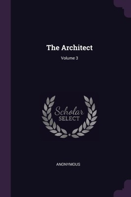 Anonymous - Architect  Volume 3 - New paperback or softback - X555z