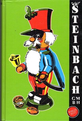 Steinbach GMBH: United Artist's Studios/ German Folk Art. Our Jubilee Collec...