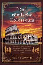 R&ouml;misches Kolosseum Modell 3D Puzzle 1000 Teile, Antikes Rom, Architektur