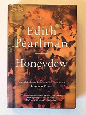 Honeydew: Stories - Hardcover, by Pearlman Edith - Very Good
