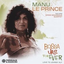 Bossa Jazz for Ever-Love to Johnny Alf von Manu le Pr... | CD | Zustand sehr gut