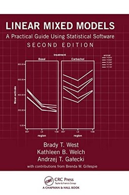 Linear Mixed Models: A Practical Guide..., Brady T West