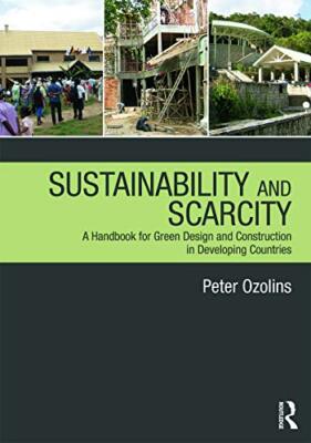 Sustainability & Scarcity: A Handbook for Green Design and Construction in ...