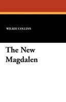 The New Magdalen Wilkie Collins Taschenbuch Kartoniert / Broschiert Englisch