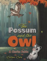 The Possum And The Owl Constance Clarke Taschenbuch Englisch 2023