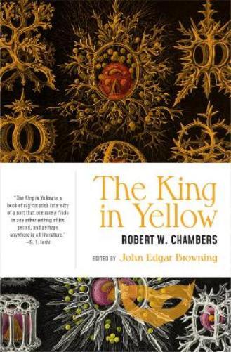 Robert W. Chambers The King in Yellow (Tascabile) Clockwork Editions