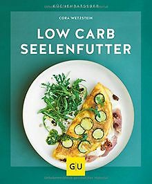 Low-Carb-Seelenfutter (GU KüchenRatgeber) von Wetzs... | Buch | Zustand sehr gut - Bild 1 von 1