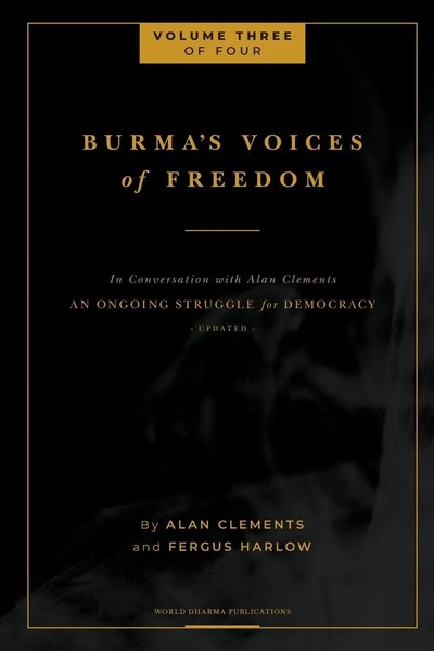 Burma's Voices Of Freedom In Conversation With Alan Clements, Volume 3 Of 4 Buch-image