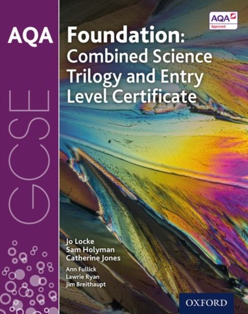 AQA GCSE Foundation: Combined Science Trilogy and Entry Level Certificate Stude - Image 4
