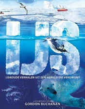 Laura Buller An IJs: ijskoude verhalen uit een wereld die (Hardback) (UK IMPORT)