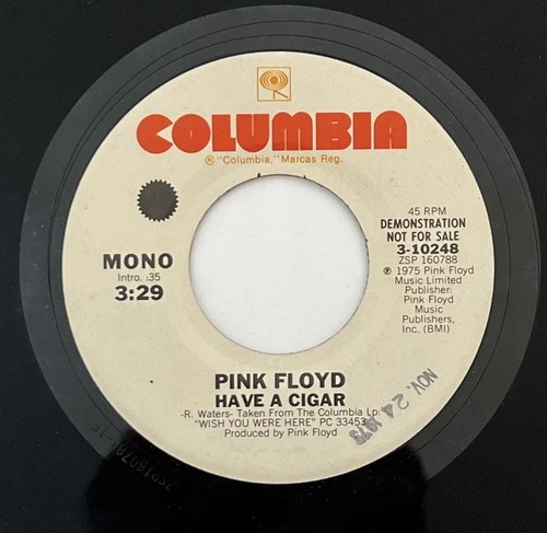PINK FLOYD "Have A Cigar" 45 Columbia MONO / Stereo PROMO VG++