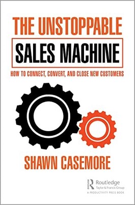 The Unstoppable Sales Machine: - GOOD