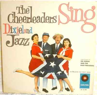 The Cheerleaders The Cheerleaders Sing Dixieland Jazz MONO Carlton Vinyl LP