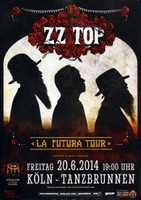 Zz Top - La Futura , KöLn 2014 | Konzertplakat | Poster