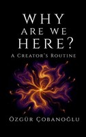 ÖZgüR ÇObano¿Lu | Why Are We Here? | Buch | Englisch (2026) | ÖZgüR ÇObano¿Lu