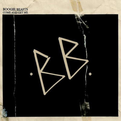 Boogie Beasts Come and Get Me (Vinyl) 12'' Album