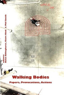 Helen Billinghurst Walking Bodies (Taschenbuch)