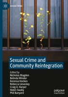 Nicholas Blagden (U. A.) | Sexual Crime And Community Reintegration | Buch