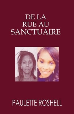 de la Rue Au Sanctuaire by Paulette Roshell Paperback Book
