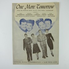 Sheet Music One More Tomorrow Ann Sheridan Dennis Morgan Jack Carson Vintag 1945
