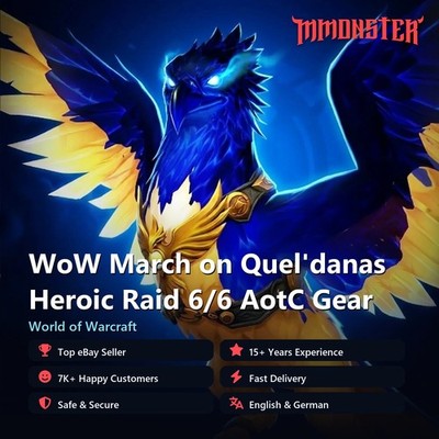 WoW March on Quel'danas Heroic Raid Service 6/6 EU AotC Gear
