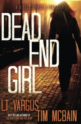 Dead End Girl Paperback Tim, Vargus, L. T. McBain
