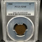 1866 Indian Head Cent Penny PCGS Certified Graded XF40 XF 40 1c Coin
