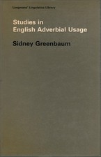 Studies in English Adverbial Usage - Sidney Greenbaum (Longmans) [1969]
