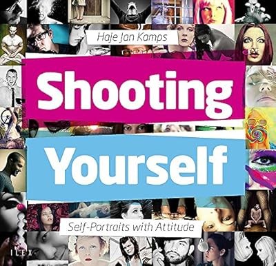 Shooting Yourself: Self-Portraits with Attitude, Haje Jan Kamps, Used; Good Book