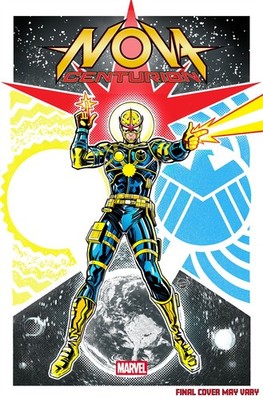 NOVA: CENTURION #6 LUCIANO VECCHIO AGENTS OF S.H.I.E.L.D. VAR Marvel Comic