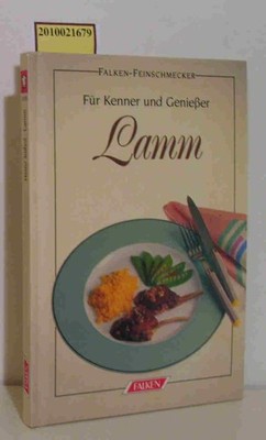 Lamm für Kenner und Geniesser / Heinz Imhof Imhof,  Heinz [Mitverf.]: