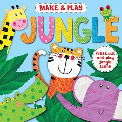 Make and Play: Jungle (Make & Play),Arcturus Publishing