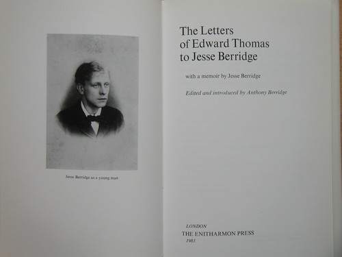 The Letters of Edward Thomas to Jesse Berridge. With a Memoir. 1983 HB DJ 1st Ed - Picture 3 of 5