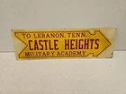 Vintage 32" Castle Heights Military Academy Lebanon TN Tin Arrow Sign