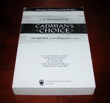 Cadmian’s Choice – L.E. Modesitt Jr. | Advance 1st Edition ARC Proof | Rare