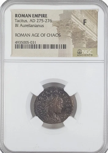 A-DS10 - Roman Empire of Tacitus (AD 275-276) Aurelianianus NGC Fine Billon Coin