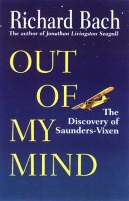 Out of My Mind: The Discovery of Saunders-Vixen by Bach, Richard
