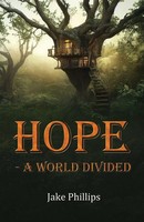 Hope - A World Divided | Jake Phillips | Taschenbuch | Englisch | 2023
