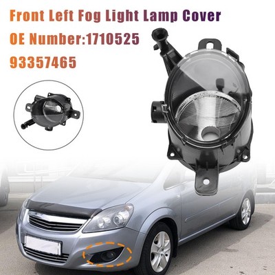 Front Left Fog Light Lamp Cover 1710525 93357465 For Opel Zafira B (A05) 2008-11