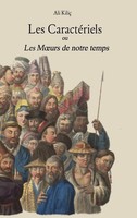 Ali Kiliç | Les CaractéRiels Ou Les Moeurs De Notre Temps | Buch | FranzöSisch