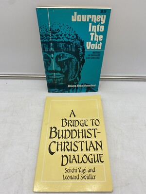 2 Religious Books A Bridge to Buddhist-Christian Dialogue Journey Into The Void