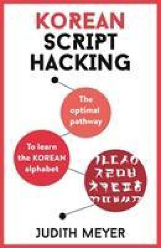 Thumbnail - Korean Script Hacking: The Optimal Pathway To Learning The Korean
