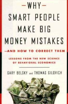 Why Smart People Make Big Money Mistakes--and How to Correct Them: Lesson - GOOD