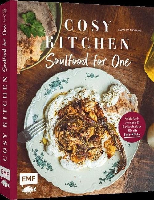 Cosy Kitchen – Soulfood for One: Wohlfühlrezepte und Einkaufstipps für die Solo-Küche. Kochen als Single oder für ein Essen alleine. Von One Pot bis schlau kombiniert und Low Waste! - Bild 2