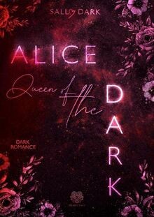 Alice Queen of the Dark (Dark Romance) (Dark Wonderland)... | Buch | Zustand gut