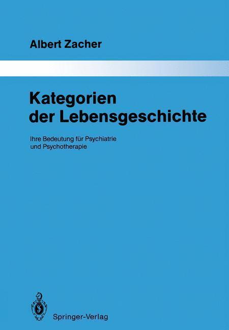 Thumbnail - Kategorien Der Lebensgeschichte | Albert Zacher | 2012 | Deutsch