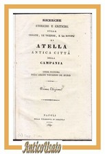 ATELLA ricerche storiche critiche origine di Vincenzo De Muro 1840 libro antico