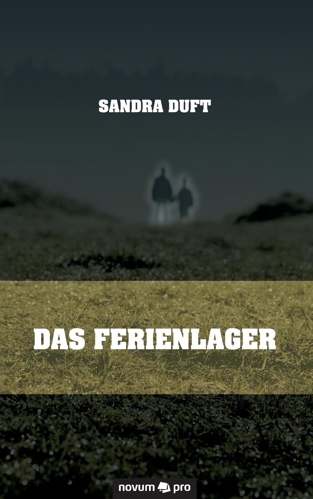 Thumbnail - Sandra Duft | Das Ferienlager | Taschenbuch | Deutsch (2016) |