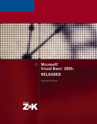 Microsoft Visual Basic 2005 : Reloaded Perfect Diane Zak