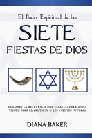 El Poder Espiritual De Las Siete Fiestas De Dios Diana Baker Taschenbuch 2015